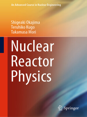 cover image of Nuclear Reactor Physics